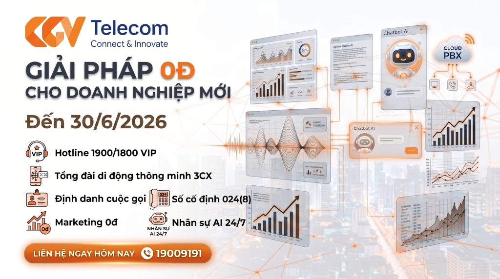 Hỗ trợ doanh nghiệp mới chuyển đổi số: Miễn phí dải số đẹp, tặng 3 tháng tổng đài 3CX, Voice Brandname nhanh chóng & Website chỉ từ 600k. Đăng ký ngay trước 30/06/2026!